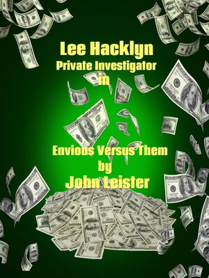 cover image of Lee Hacklyn Private Investigator in Envious Versus Them